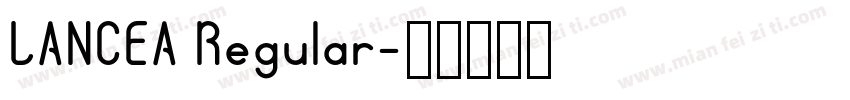 LANCEA Regular字体转换